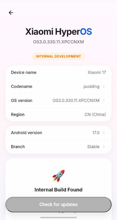 Xiaomi HyperOS settings: device Xiaomi 17, codename pudding, OS 3.0.330.11, CN region, Android 17.0, Stable; 'Internal Build Found' with rocket, 'Check for updates' button.