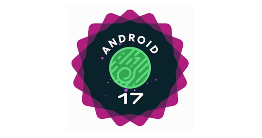 Android 17 badge: dark center with a green planet icon, surrounded by pink layered petals.